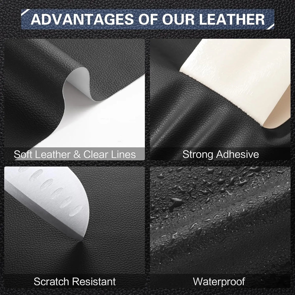 Four panels showing the advantages of leather including soft lines, strong adhesive, scratch resistance, and waterproof featu